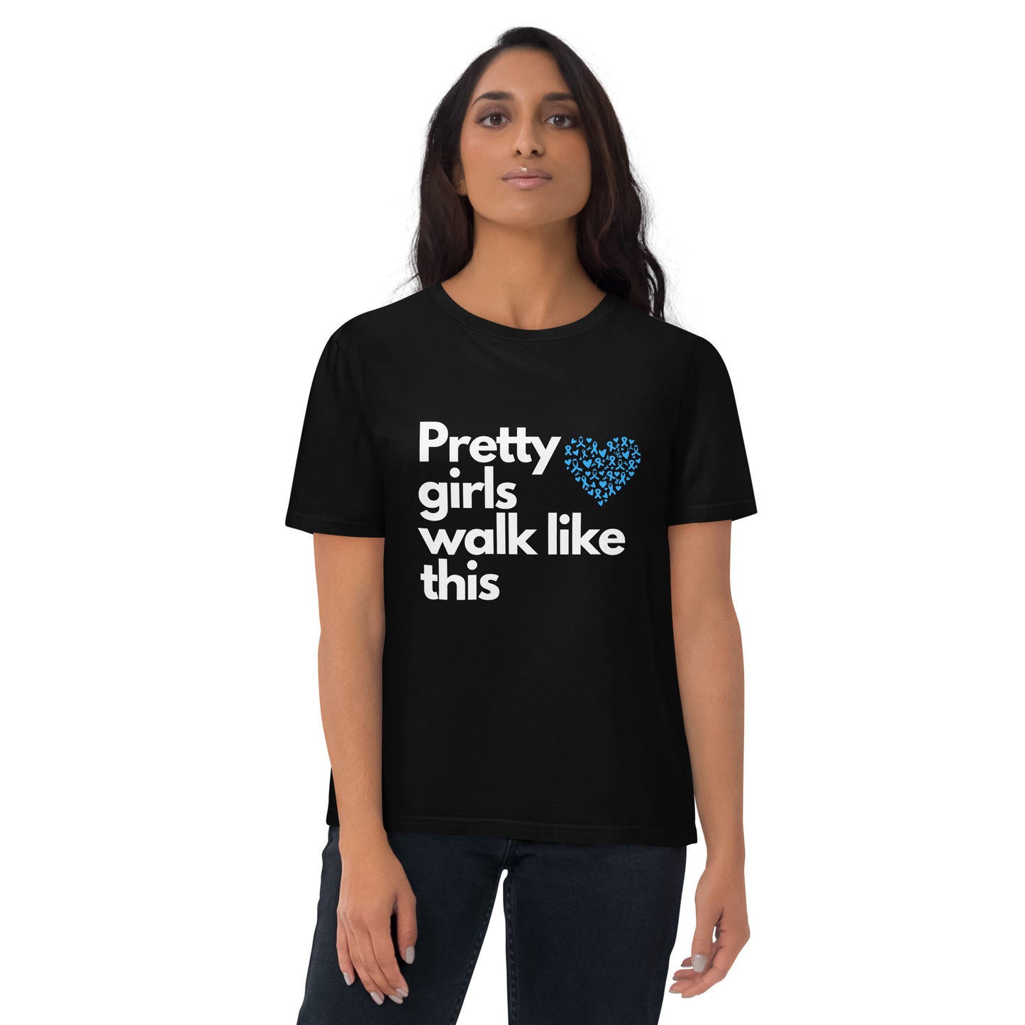 Pretty Girls Walk - Blue Ribbon Unisex organic cotton t-shirt
