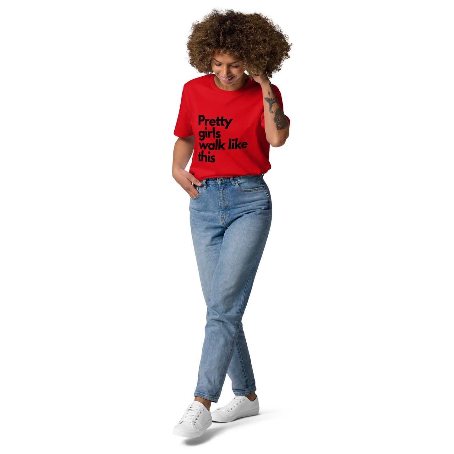 Pretty Girls Walk Like This - Unisex organic cotton t-shirt (Black Text)